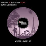 cover: Aquadeep|Black Loungerie|Veesoul - Where Lovers Go