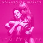 cover: Paola Iezzi|Myss Keta - LTM REMIXES