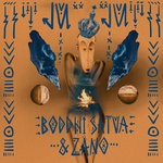 cover: Boddhi Satva|Zano - Juju