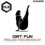 cover: Dirt Fun - Prelude For Dreams EP