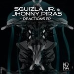 cover: Johnny Piras|Sguizla Jr - Reactions EP