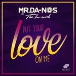 cover: Mr Da-nos & Thelavish - Put Your Love On Me