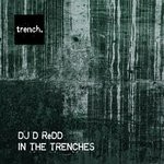 cover: Dj D Redd - In The Trenches