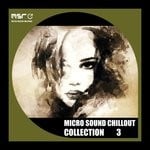 cover: Various - Micro Sound Chillout Collection Vol 3