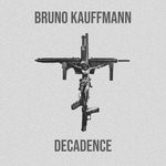 cover: Bruno Kauffmann - Decadence