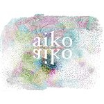 cover: Aiko Aiko - Love Is A Doing Word