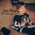 cover: Joey Chicago - Talkin Bout The Good Ol' Dayz