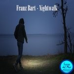 cover: Franz Bart - Nightwalk