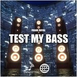 cover: Frank Royal - Test My Bass