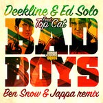 cover: Ben Snow|Deekline|Ed Solo|Top Cat - Bad Boys (Ben Snow & Jappa Remix)