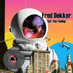 cover: Fred Dekker - Get This Feeling