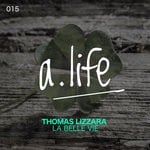 cover: Thomas Lizzara - La Belle Vie