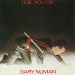 cover: Gary Numan - I Die: You Die