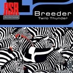 cover: Breeder - Twilo Thunder