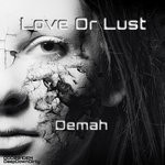 cover: Demah - Love Or Lust