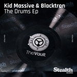 cover: Blacktron|KID MASSIVE - The Drums