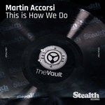 cover: Martin Accorsi - This Is How We Do