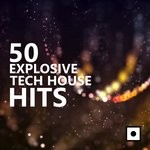 cover: Miguel Serrano|Various - 50 Explosive Tech House Hits