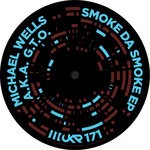 cover: Gto|Michael Wells - Smoke Da Smoke EP