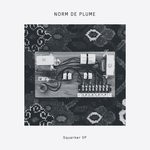 cover: Norm De Plume - Squarker EP