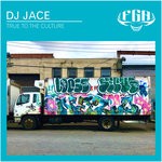 cover: Dj Jace - True To The Culture