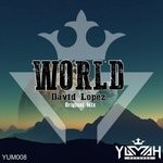 cover: David Lopez - World (Original Mix)