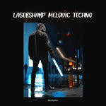 cover: Various - Lasersharp/Melodic Techno