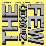 cover: Crosby|Dave Le Funk|Turntill - The Chosen Few