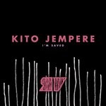 cover: Kito Jempere - I'm Saved