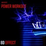 cover: 8d Effect - Power Workout