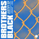 cover: Brothers Black - Justify