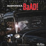 cover: Aidonia - BaAD!