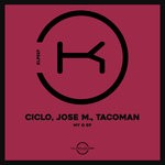 cover: Ciclo|Jose M|Tacoman - My G