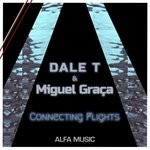 cover: Dale T|Miguel Graca - Connecting Flights