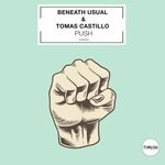 cover: Beneath Usual|Tomas Castillo - Push