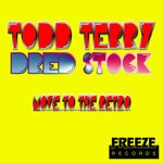 cover: Dred Stock|Todd Terry - Move To The Retro