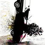 cover: Antoni Maiovvi - Trial By Bullet