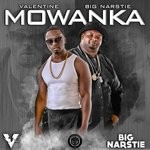 cover: Big Narstie|Valentine - Mowanka