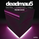 cover: Deadmau5 - Satrn/Coasted /Fall