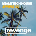 cover: Various - Miami Tech House Spring '20