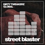 cover: Dirty Tweakerz - Global