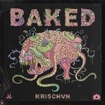 cover: Krischvn - BAKED EP