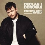 cover: Declan J Donovan - Fighting With Myself