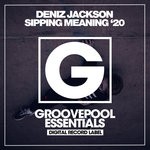 cover: Deniz Jackson - Sipping Meaning '20