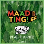 cover: Speaker Louis - Dead & Buried