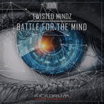 cover: Twisted Mindz - Battle For The Mind