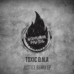 cover: Toxic Dna - Justice