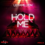 cover: Lexamillion - Hold Me