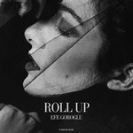 cover: Efe Goroglu - Roll Up