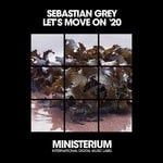 cover: Sebastian Grey - Lets Move On '20